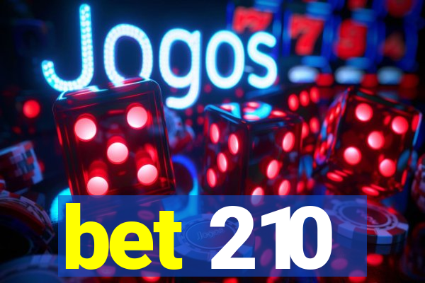 bet 210